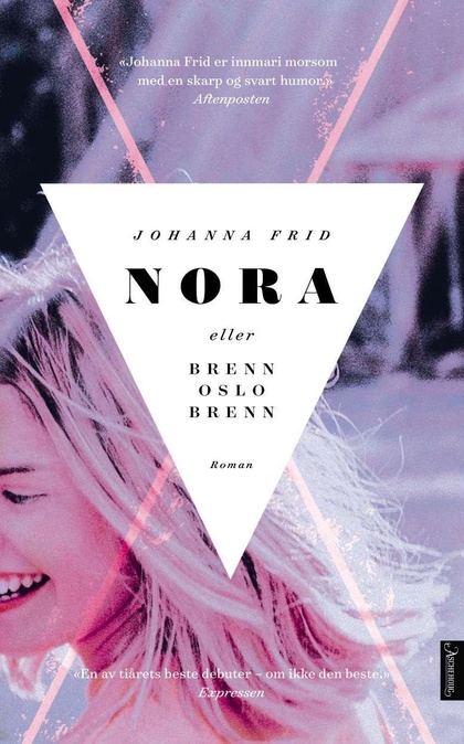 Nora, eller Brenn Oslo brenn : roman