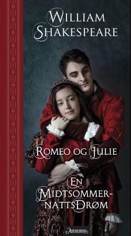 Romeo og Julie ; En midtsommernattsdrøm
