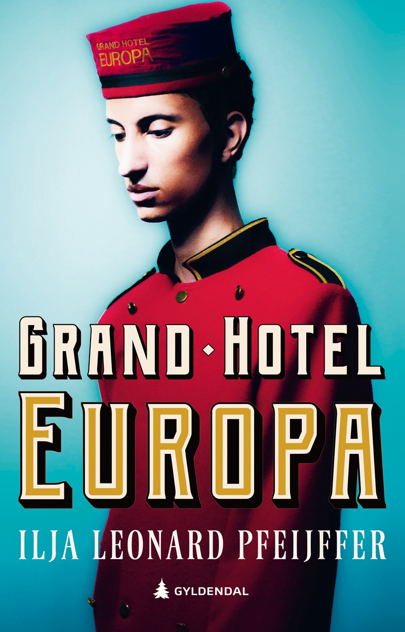 Grand Hotel Europa : roman