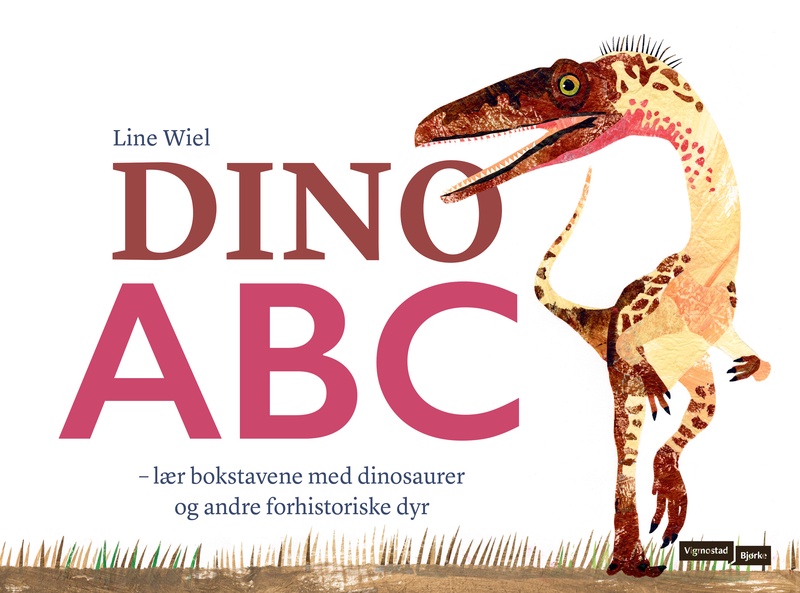Dino ABC : lær bokstavene med dinosaurer og andre forhistoriske dyr