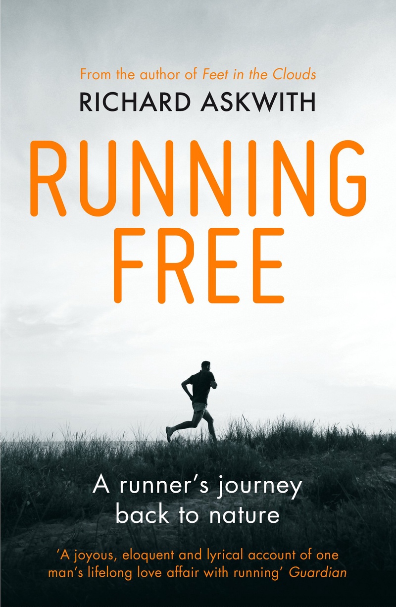Running free : a runner's journey back to nature
