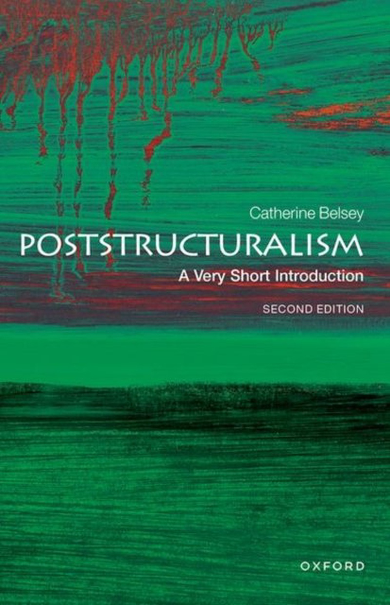 Poststructuralism : a very short introduction