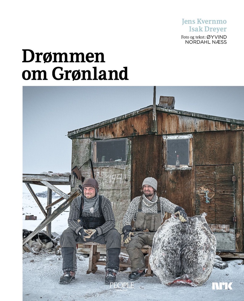 Drømmen om Grønland : Jens Kvernmo, Isak Dreyer