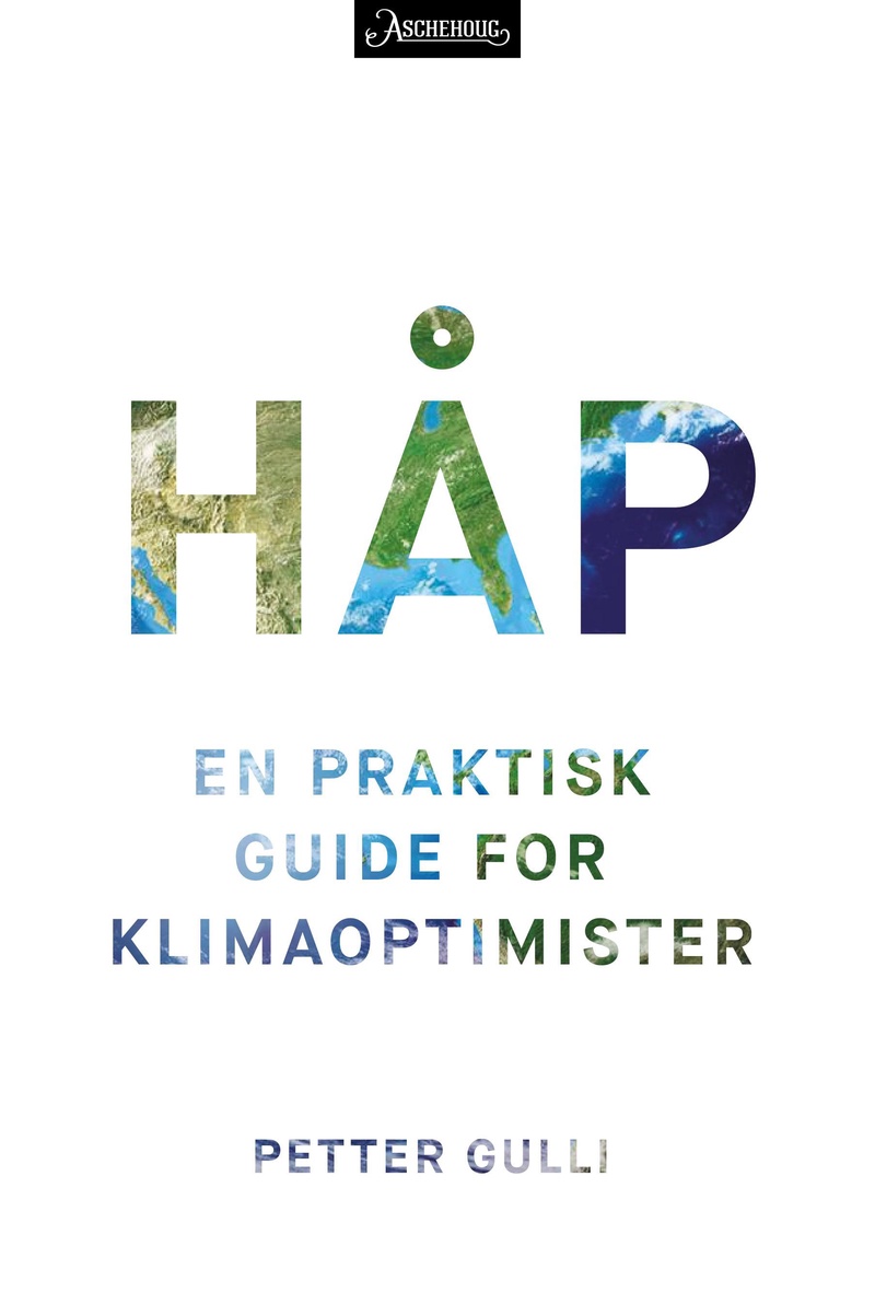 Håp : en praktisk guide for klimaoptimister