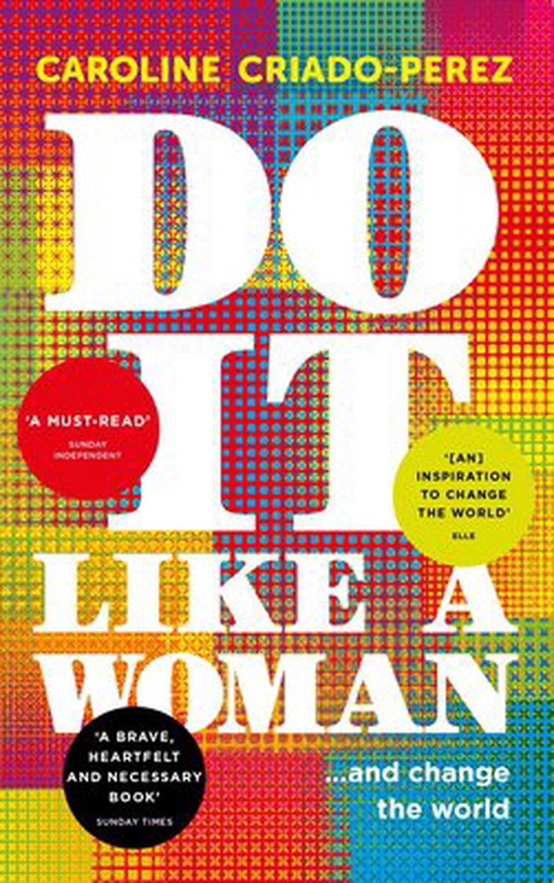 Do it like a woman : ...and change the world