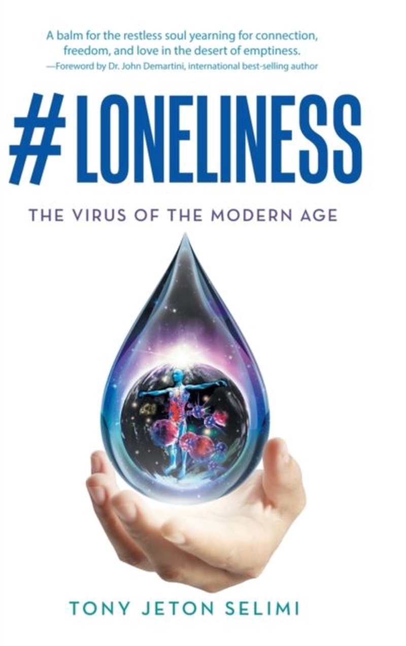 #Loneliness : the virus of the modern age