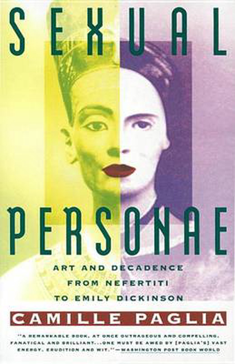 Sexual personae : art and decadence from Nefertiti to Emily Dickinson