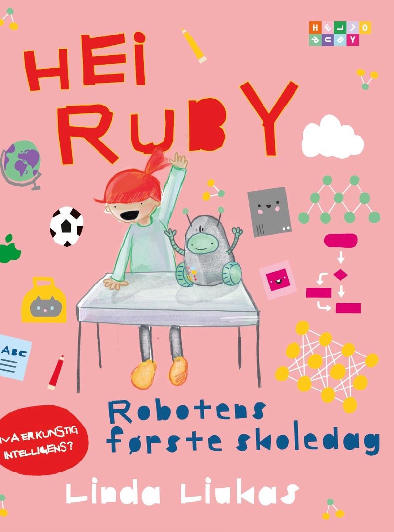 Hei Ruby : robotens første skoledag