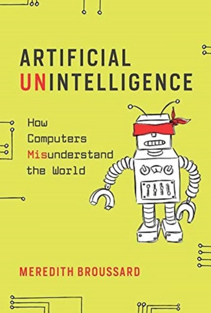 Artificial unintelligence : how computers misunderstand the world