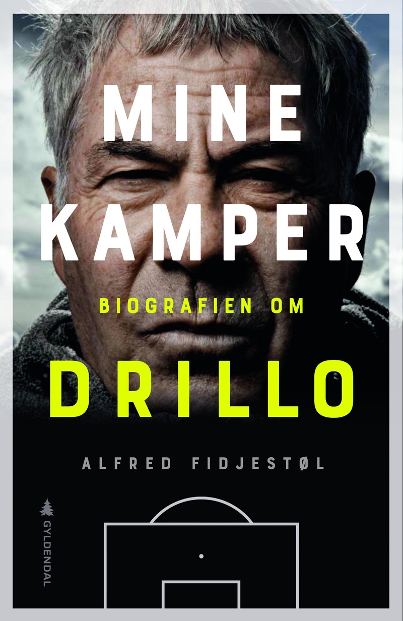 Mine kamper : biografien om Drillo