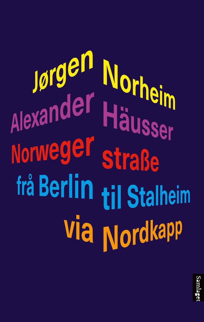 Norwegerstrasse : frå Berlin til Stalheim via Nordkapp