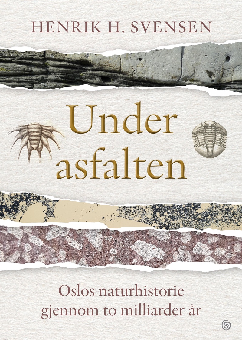 Under asfalten : Oslos naturhistorie gjennom to milliarder år