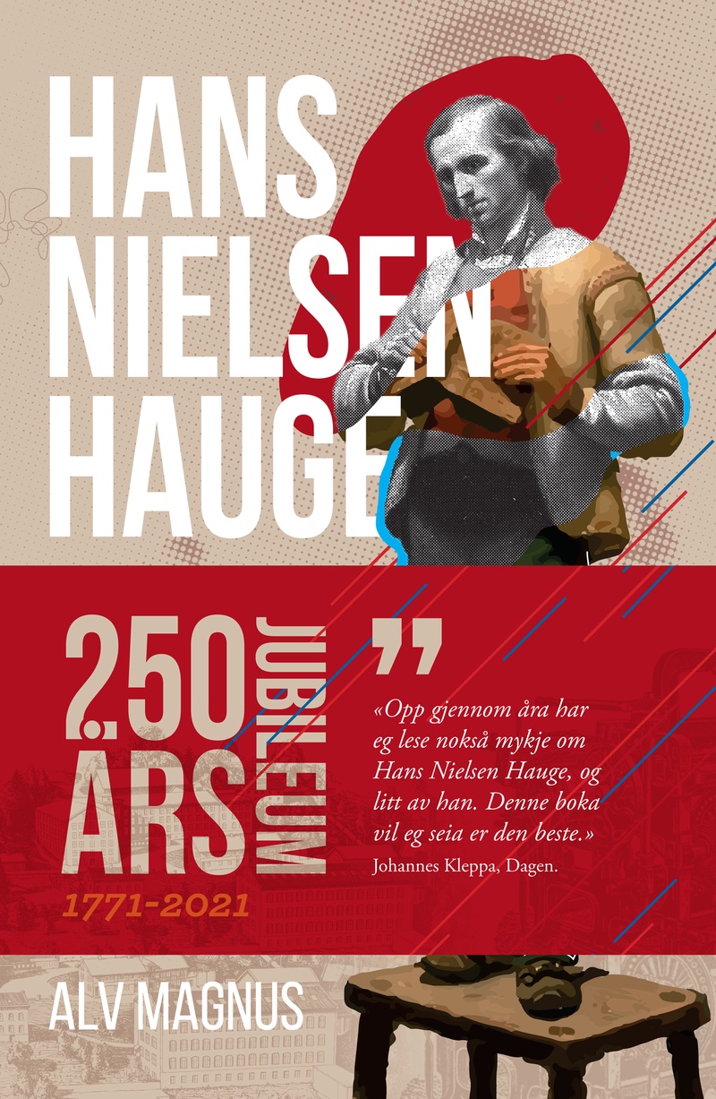 Hans Nielsen Hauge : mannen som forandret Norge