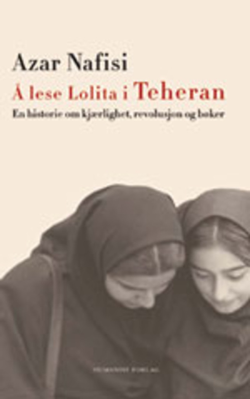 Å lese Lolita i Teheran : en historie om kjærlighet, bøker og revolusjon
