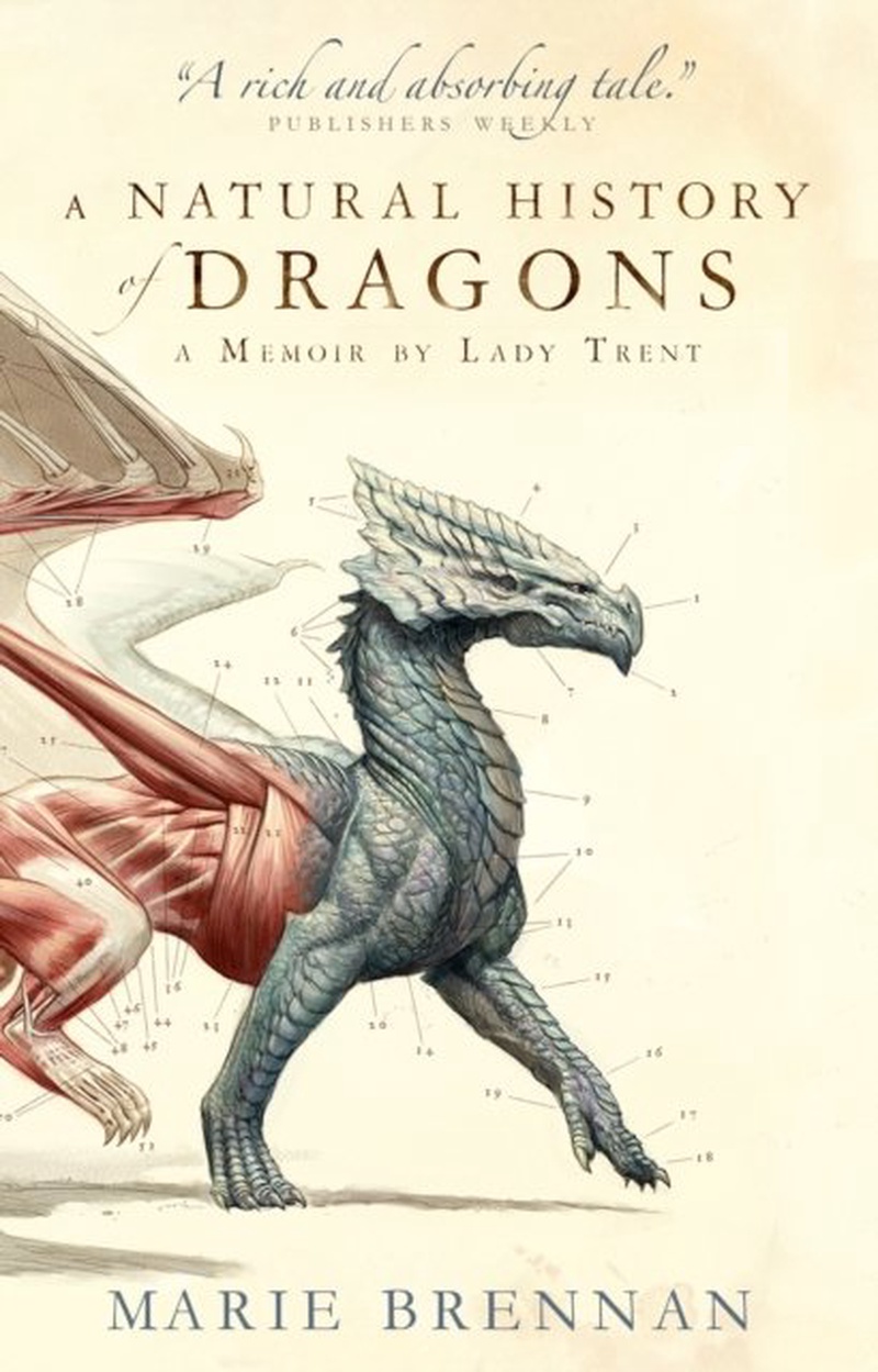 A natural history of dragons : a mamoir by Lady Trent