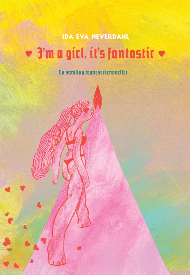 I'm a girl, it's fantastic : en samling tegneserienoveller