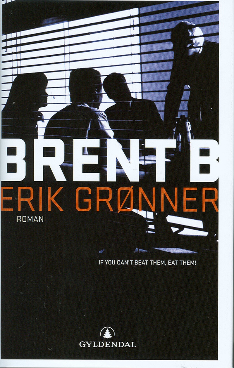 Brent B : roman
