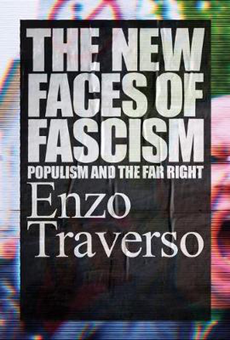 The new faces of fascism : populism and the far right