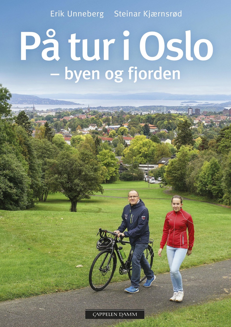 På tur i Oslo : byen og fjorden