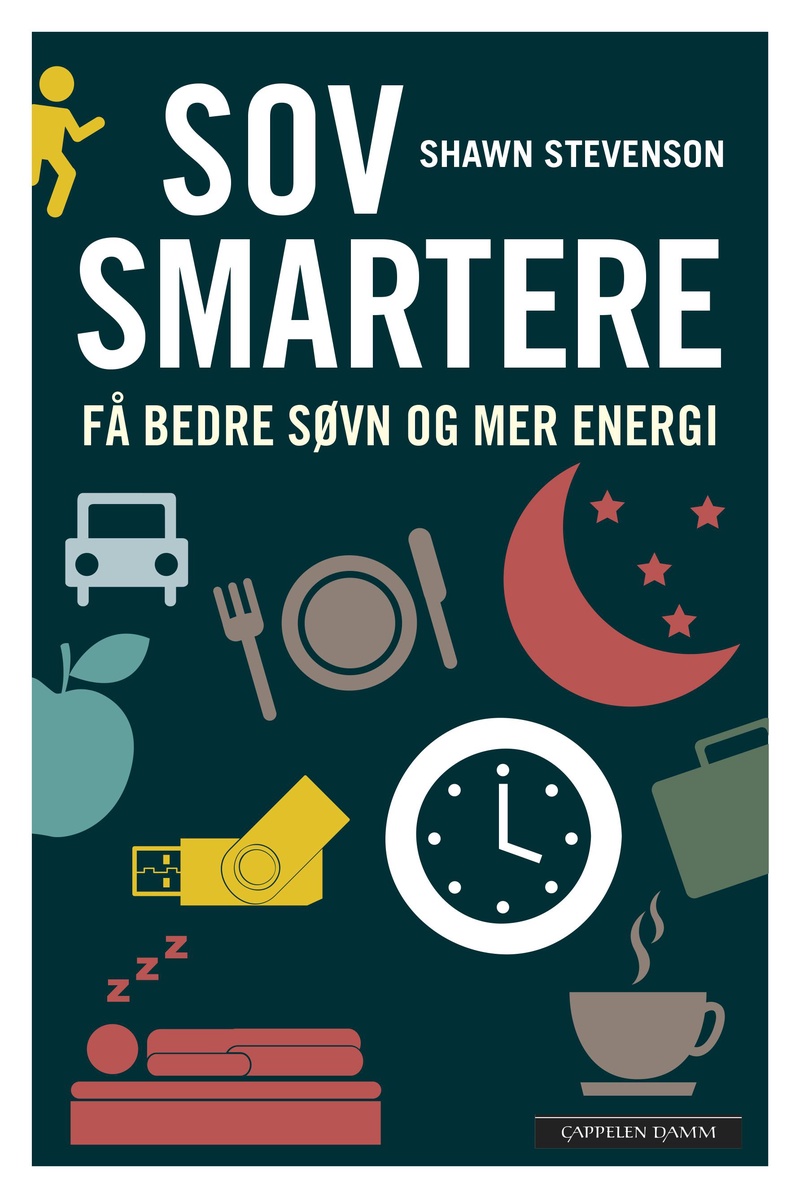 Sov smartere : få bedre søvn og mer energi