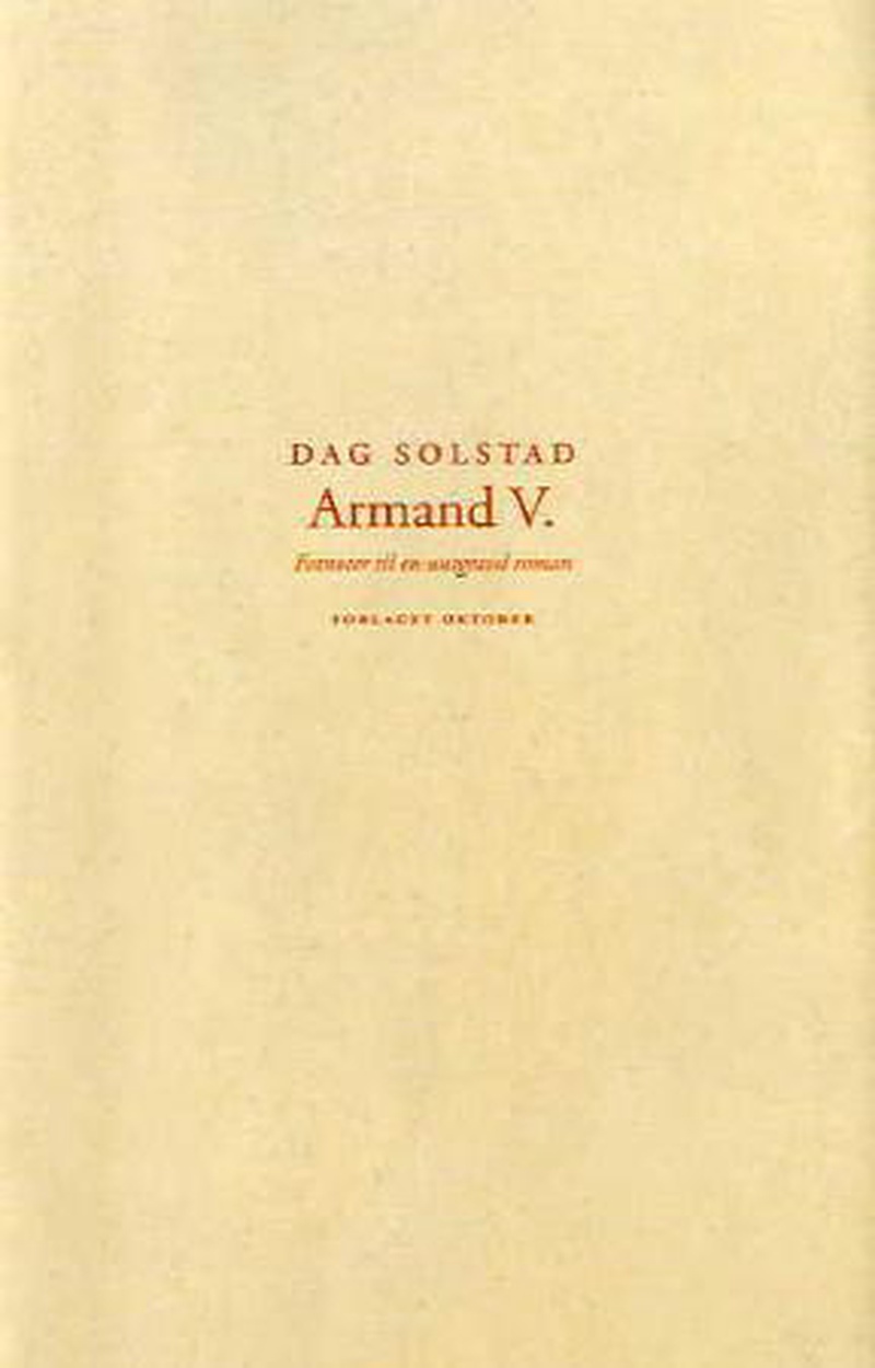 Armand V : fotnoter til en uutgravd roman