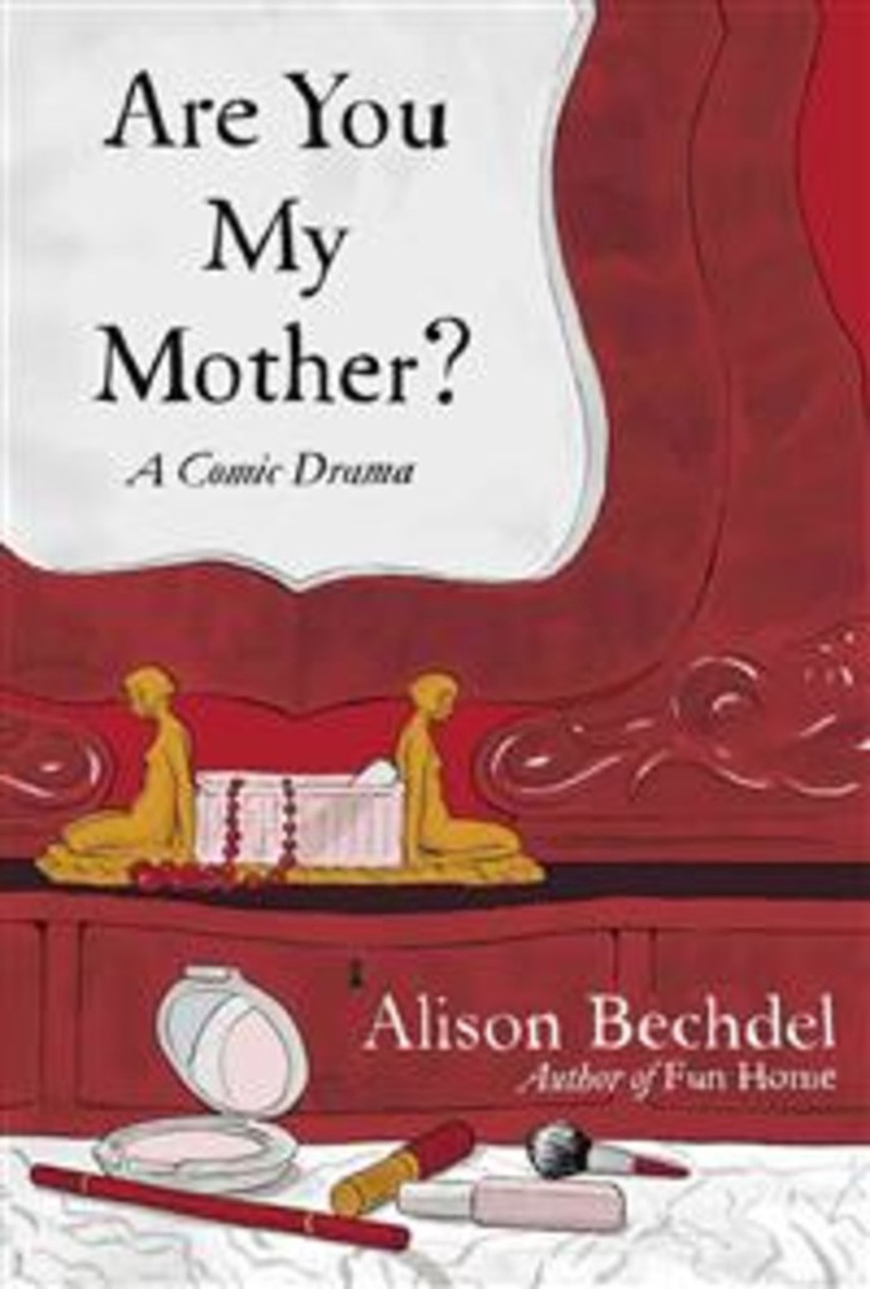 Are you my mother : a comic drama