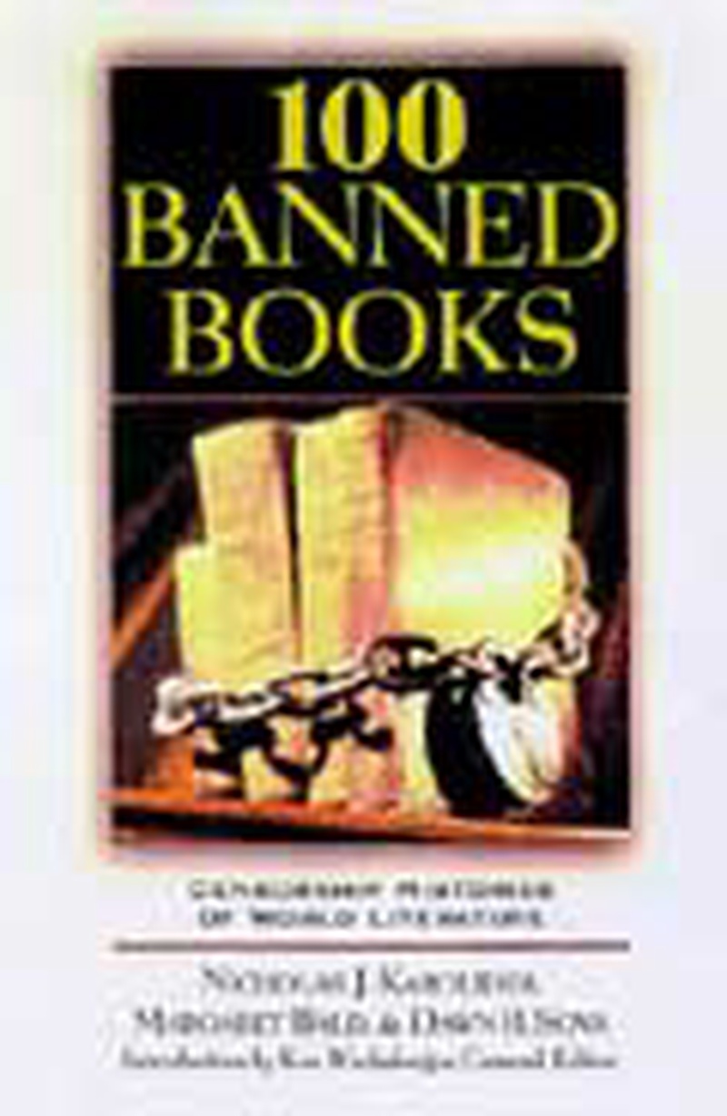100 banned books : censorship histories of world literature