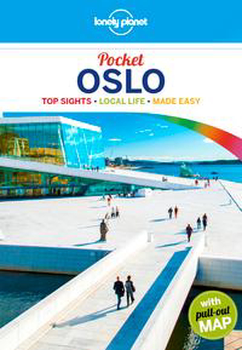 Pocket Oslo : top sights, local life, made easy