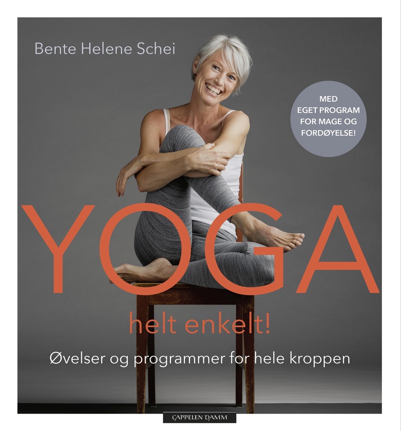 Yoga helt enkelt! : øvelser og programmer for hele kroppen