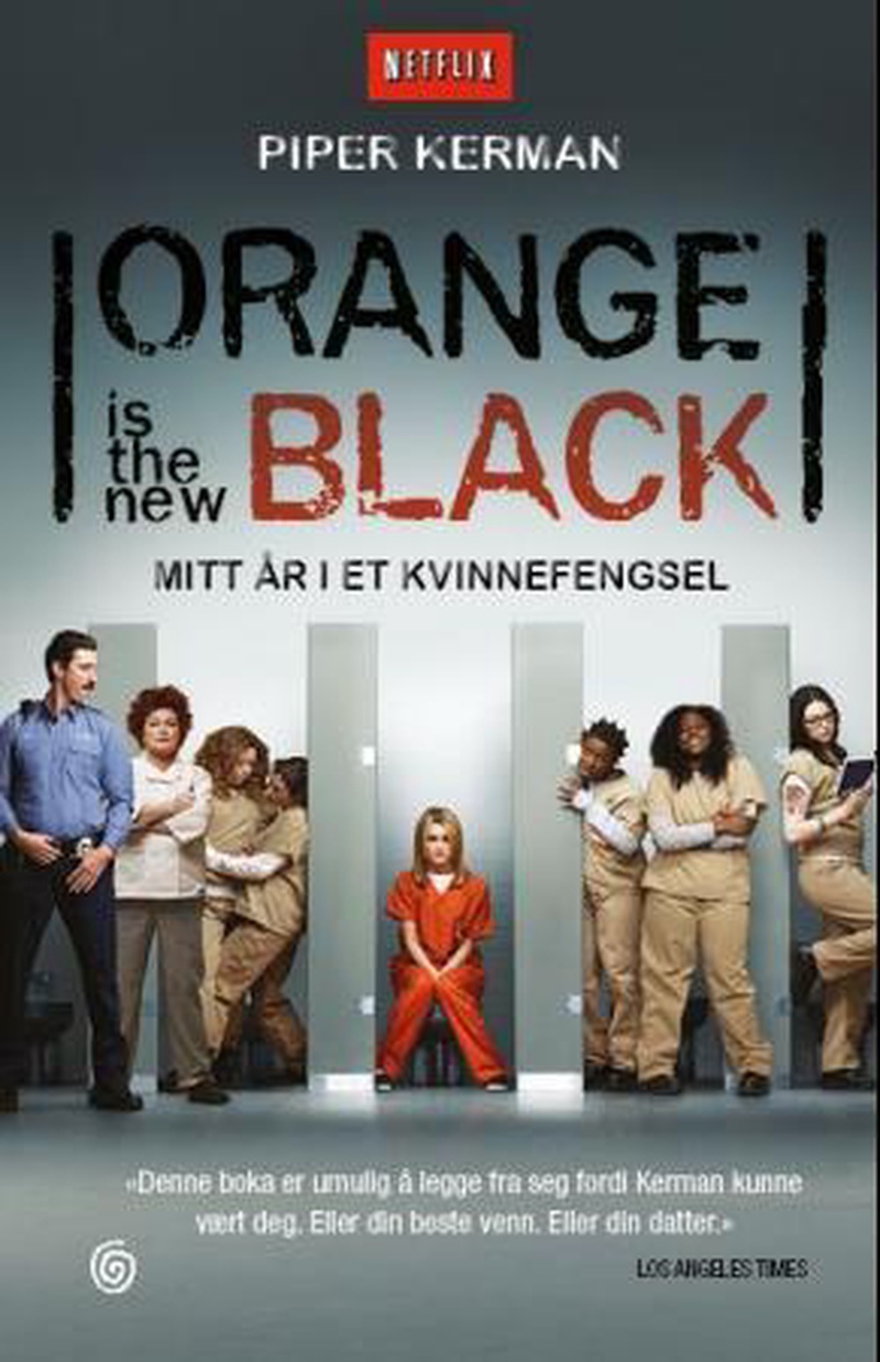 Orange is the new black : mitt år i et kvinnefengsel