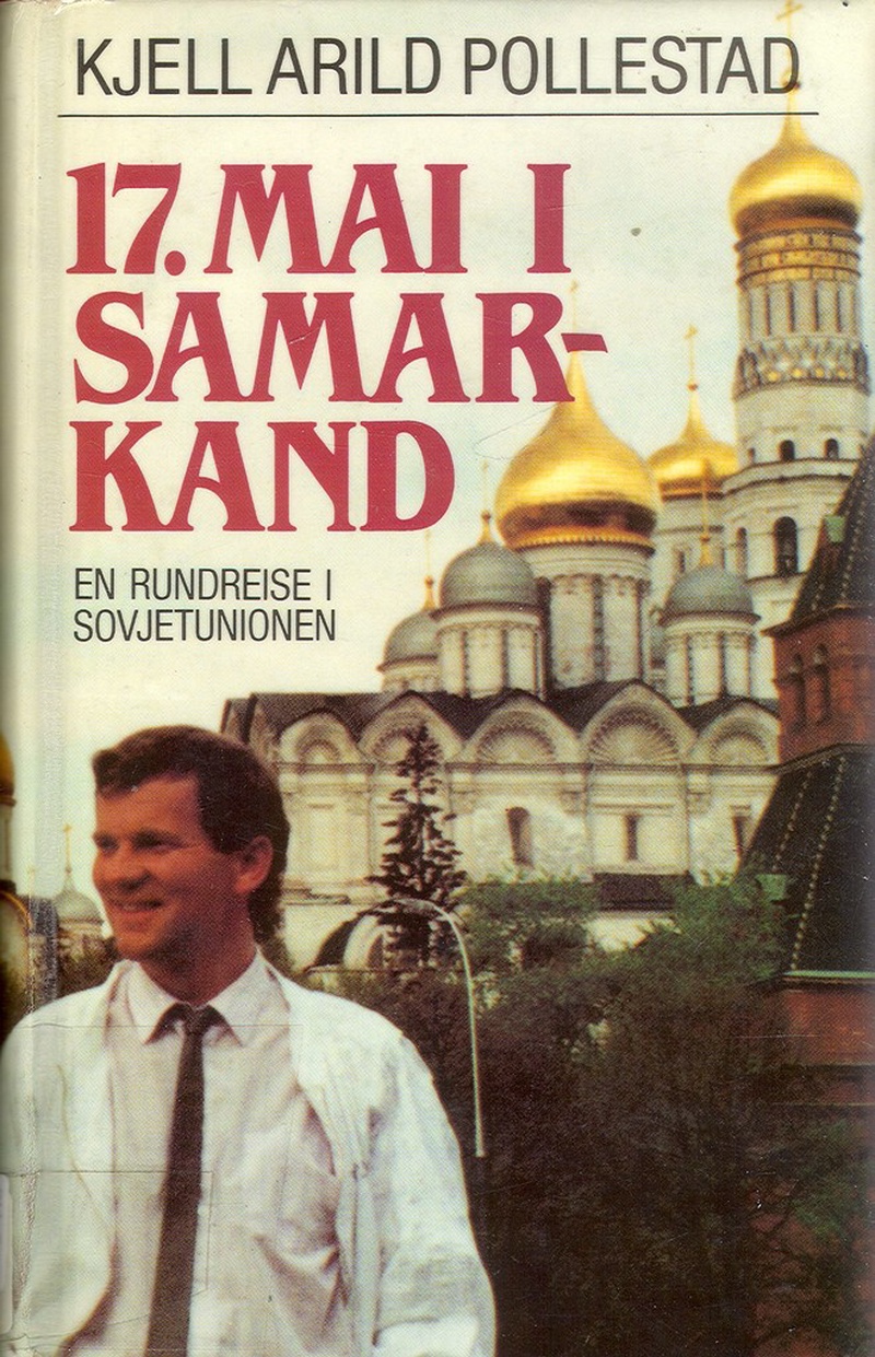 17. mai i Samarkand : en rundreise i Sovjetunionen