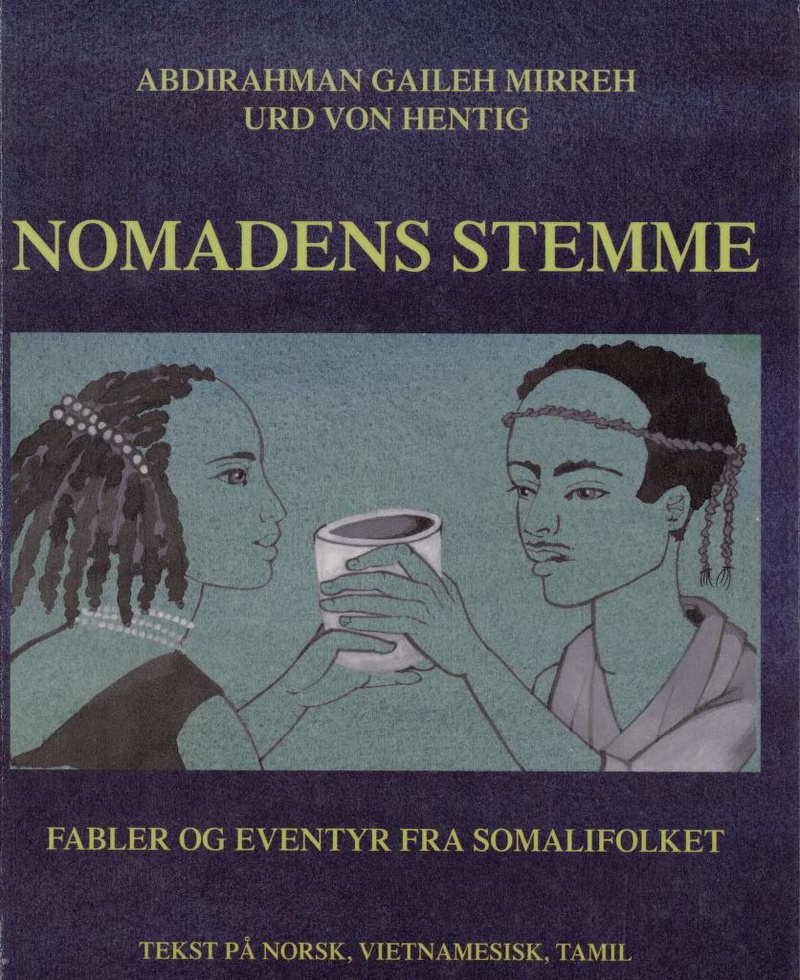 Nomadens stemme : fabler og eventyr fra Somalifolket