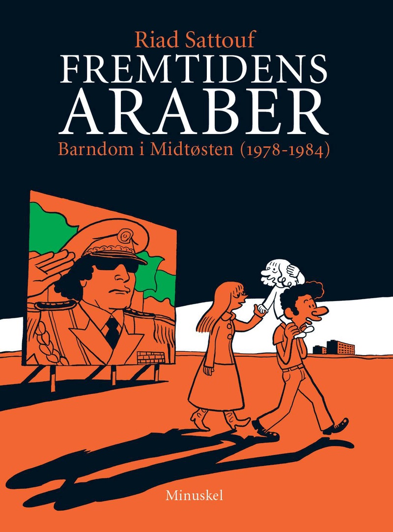 Fremtidens araber : barndom i Midtøsten. Del I. 1978-1984