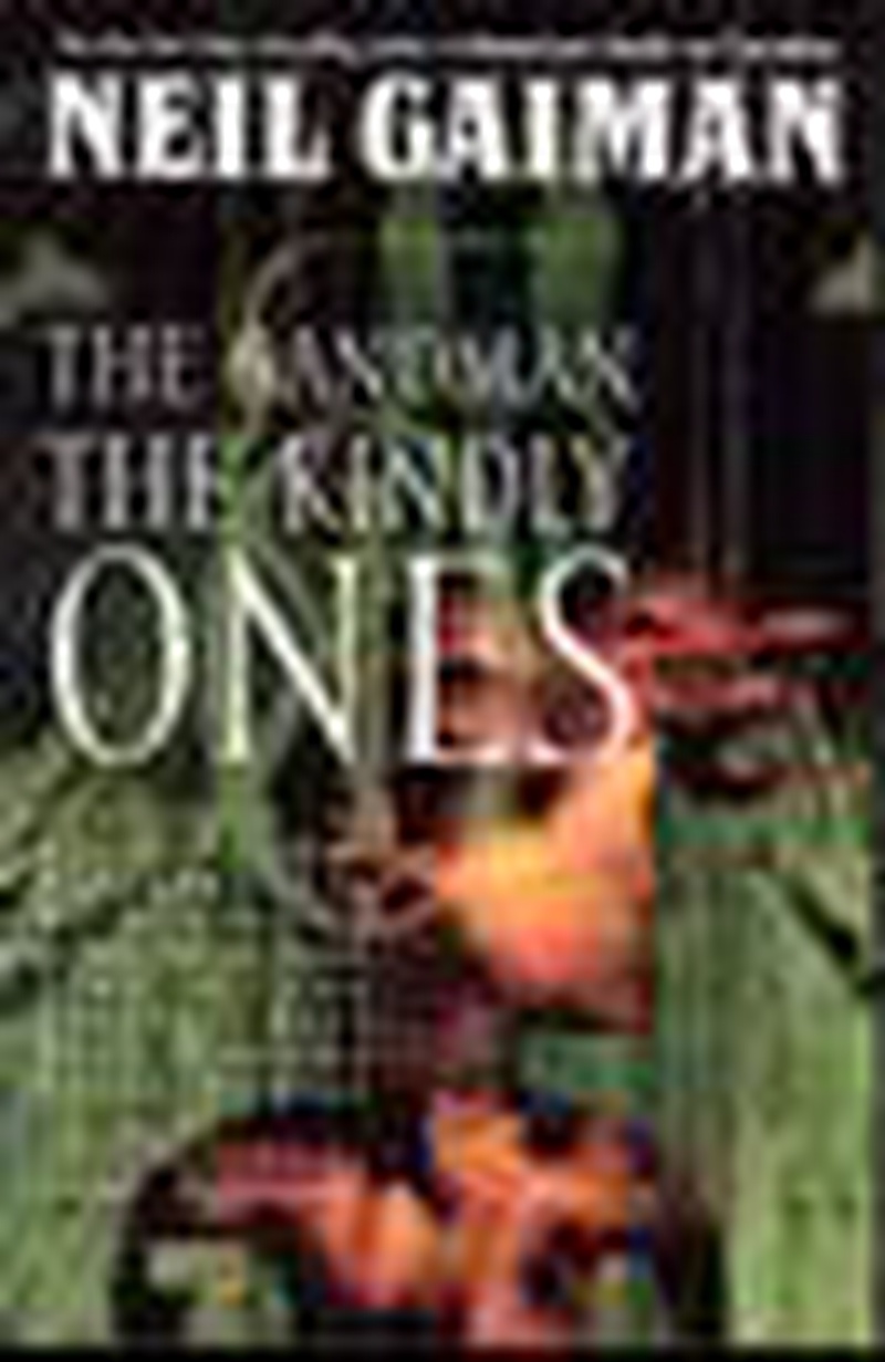 The Sandman B. 9 : The kindly ones