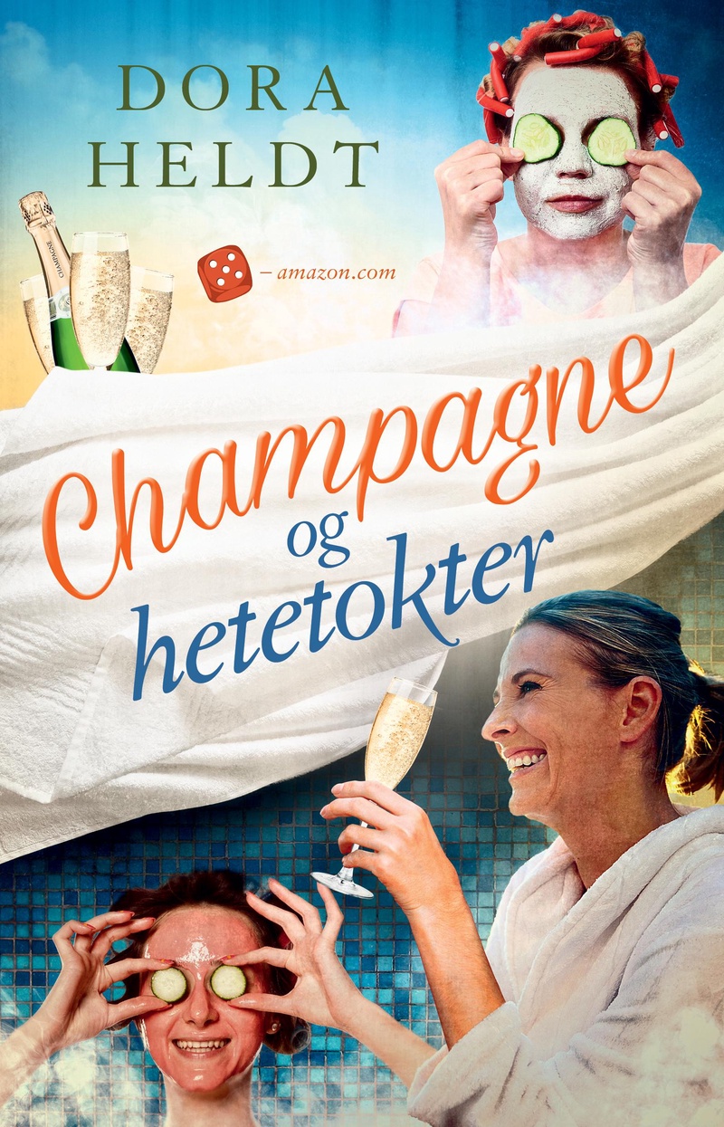 Champagne og hetetokter : roman