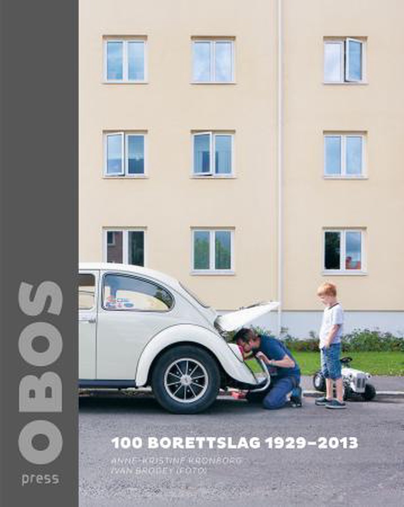 OBOS : 100 borettslag 1929-2013