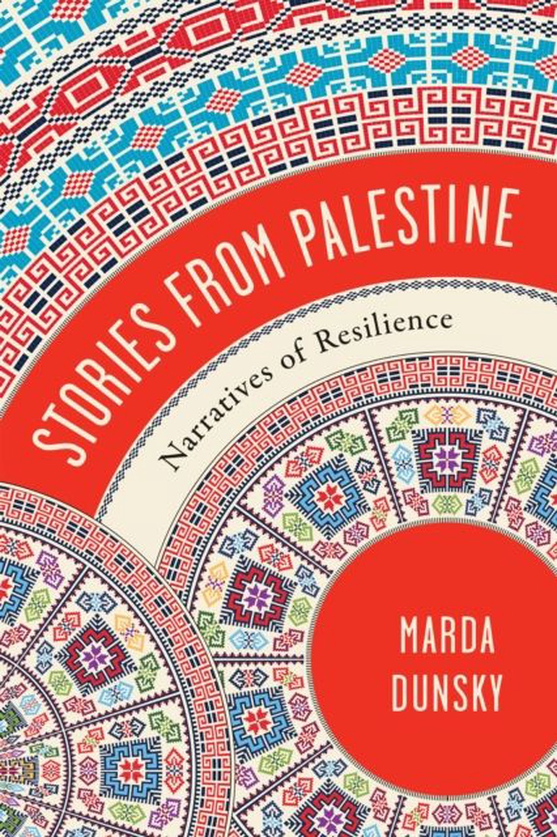 Stories from Palestine : narratives of resilience