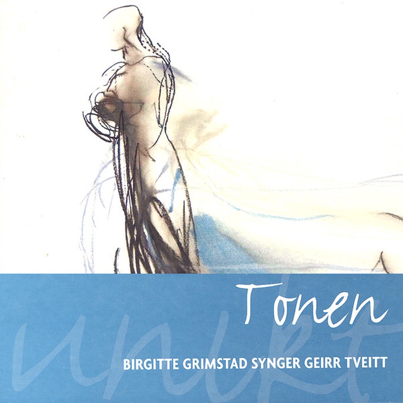 Tonen : Birgitte Grimstad synger Geirr Tveitt