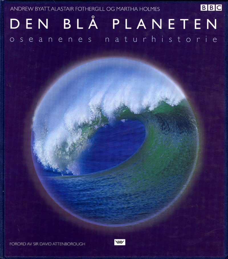 Den blå planeten : oseanenes naturhistorie